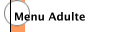 Menu Adulte